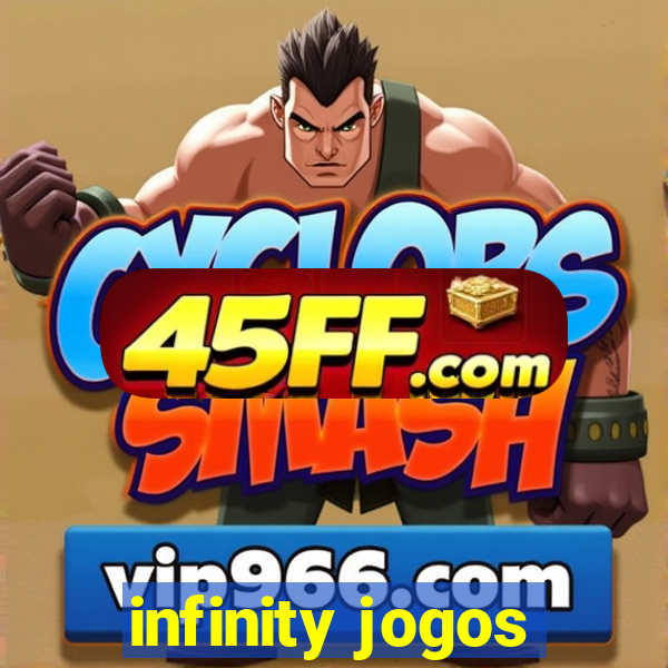 infinity jogos